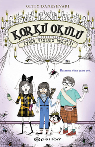 Korku Okulu 2: Eyvah Başımız Dertte!