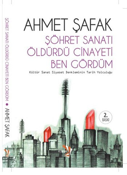 Şöhret Sanatı Öldürdü Cinayeti Ben Gördüm