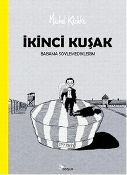 İkinci Kuşak - Babama Söylemediklerim