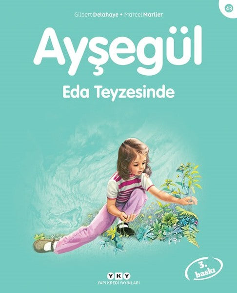Ayşegül 43-Eda Teyzesi'nde