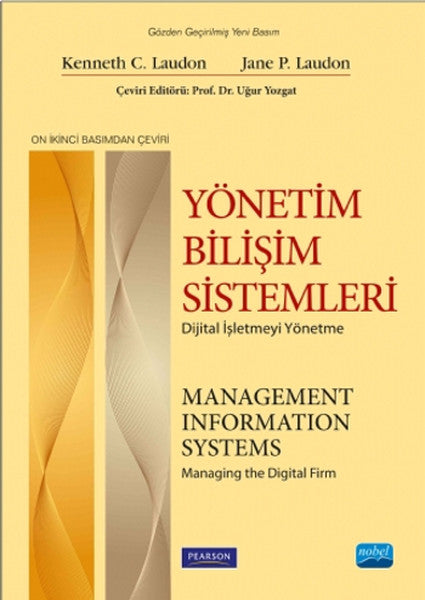 Yönetim Bilişim Sistemleri - Dijital İşletmeyi Yönetme