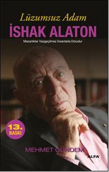 Lüzumsuz Adam İshak Alaton