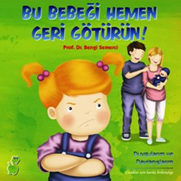 Bu Bebeği Hemen Geri Götürün!