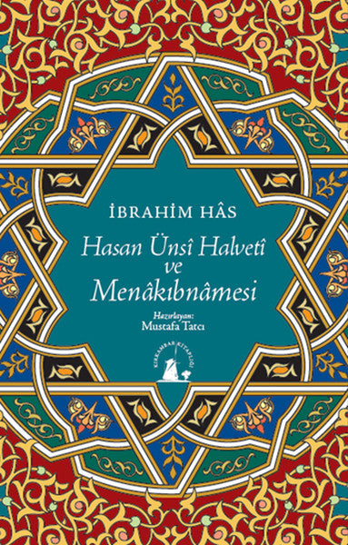 Hasan Ünsi Halveti ve Menakıbnamesi