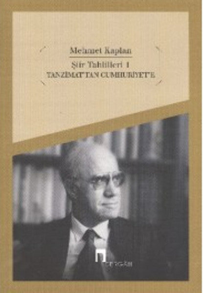 Şiir Tahlilleri 1 - Tanzimat'tan Cumhuriyet'e