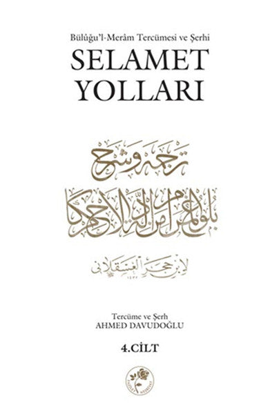 Selamet Yolları 4. Cilt