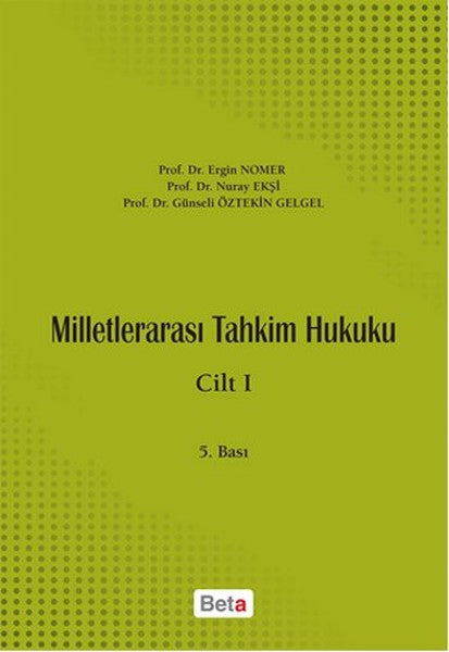 Milletlerarası Tahkim Hukuku 1. Cilt