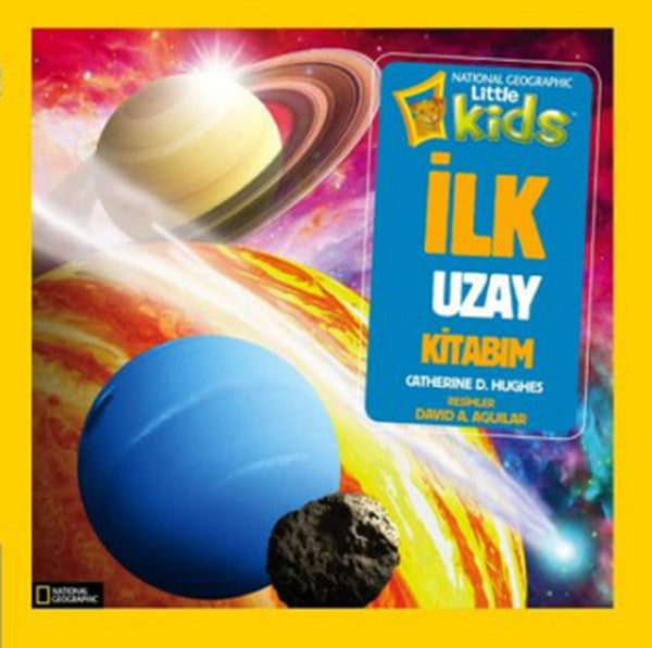 National Geographic Little Kids - İlk Uzay Kitabım