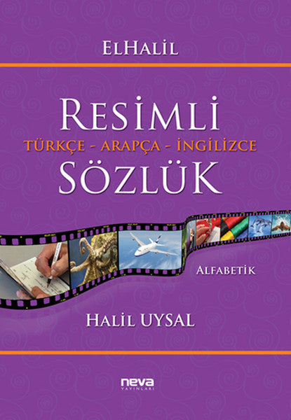 Resimli Türkçe - Arapça - İngilizce Sözlük