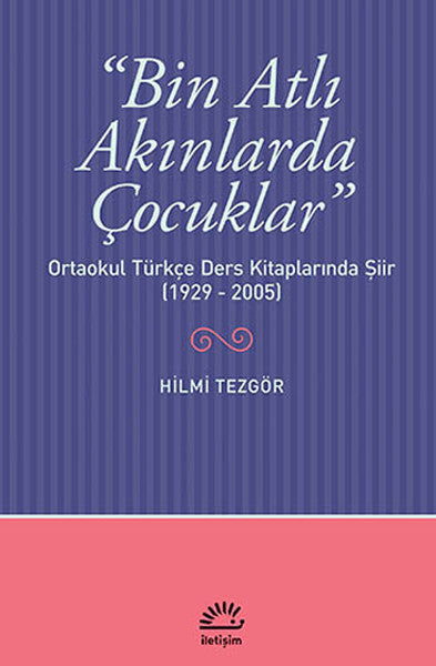 Bin Atlı Akınlarda Çocuklar