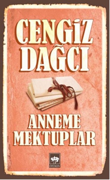 Anneme Mektuplar Bütün Eserleri 3
