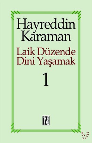 Laik Düzende Dini YaşamakCilt: 1