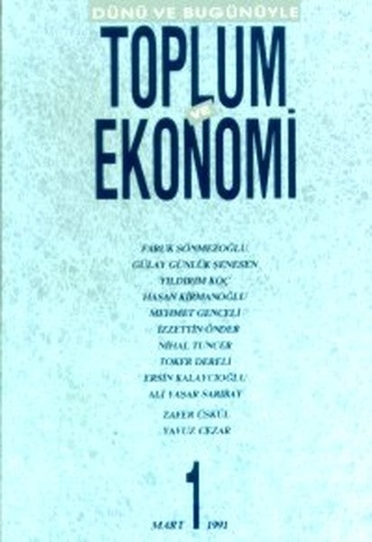 Dünü ve Bugünüyle Toplum ve Ekonomi Sayı: 1
