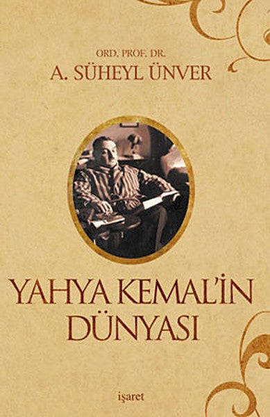Yahya Kemal'in Dünyası