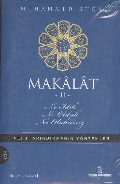 Makalat -2-Ne İdik Ne Olduk Ne Olabiliriz