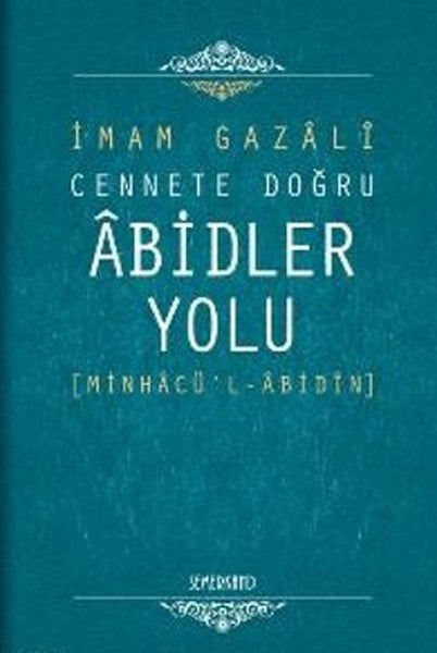 Cennete Doğru Abidler Yolu
