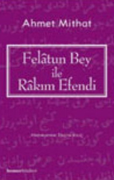 Felatun Bey ile Rakım Efendi