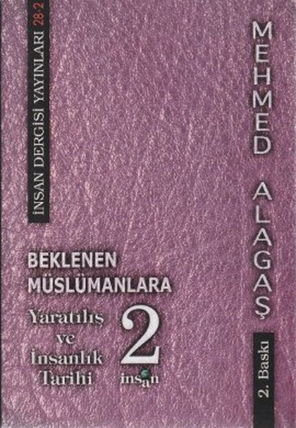 Beklenen Müslümanlara Yaratılış ve İnsanlık Tarihi 2