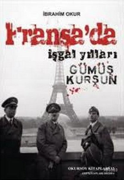 Fransa'da İşgal Yılları