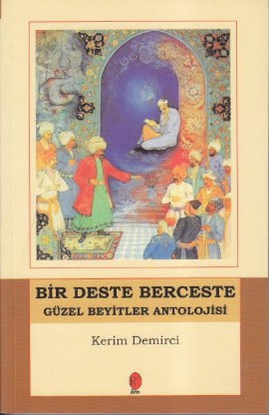 Bir Deste Berceste