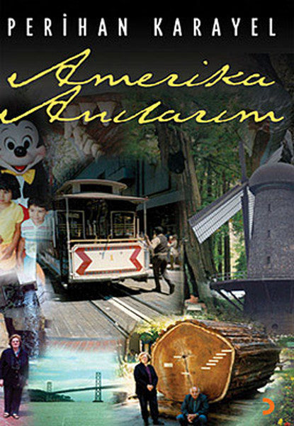 Amerika Anılarım