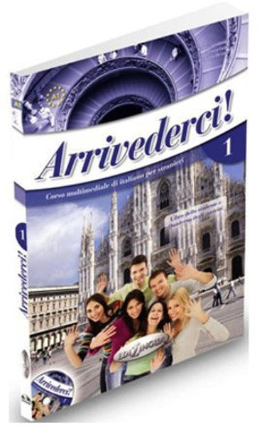 Arrivederci 1 (Ders Kitabı ve Çalışma Kitabı +CD) İtalyanca Temel Seviye