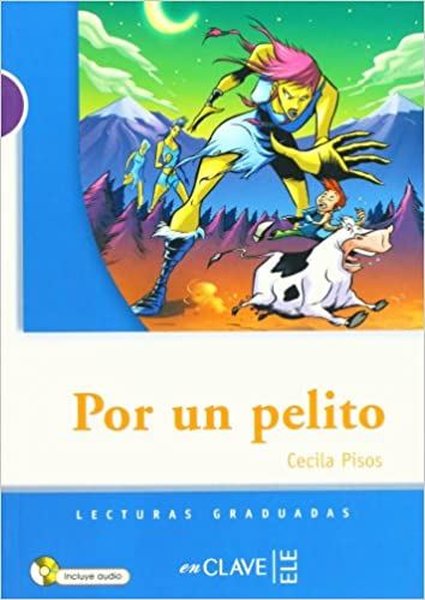 Por un Pelito + CD (LG Nivel - 1) İspanyolca Okuma Kitabı