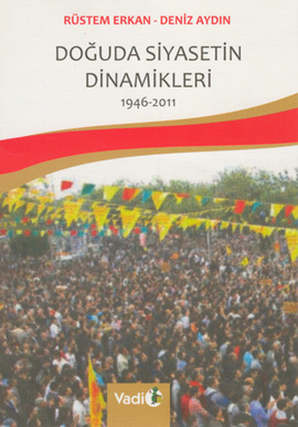Doğuda Siyasetin Dinamikleri