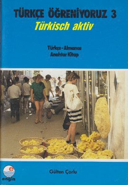 Türkçe Öğreniyoruz 3 Türkçe - Almanca