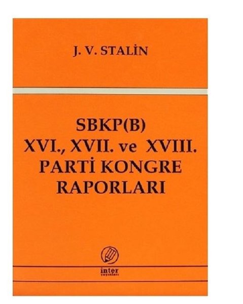 SBKP (B) 16. 17. ve 18. Parti Kongre Raporları