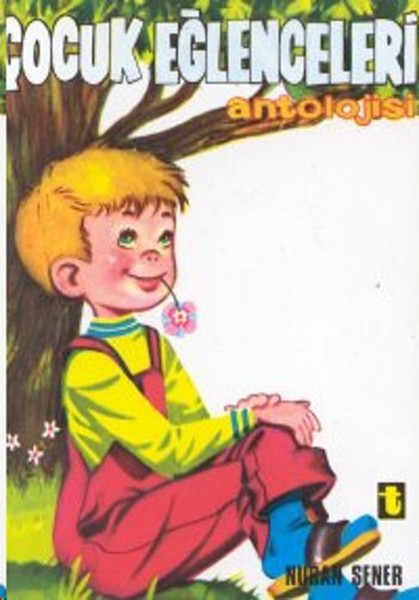 Çocuk Eğlenceleri Antolojisi