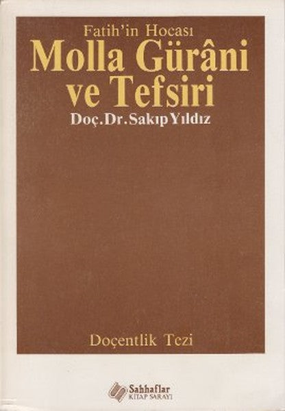 Fatih'in Hocası Molla Gürani ve Tefsiri