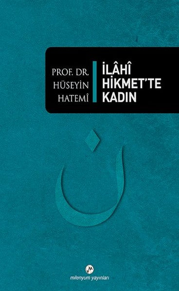 İlahi Hikmet'te Kadın