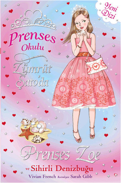 Prenses Okulu 30 - Prenses Zoe ve Sihirli Deniz Kabuğu
