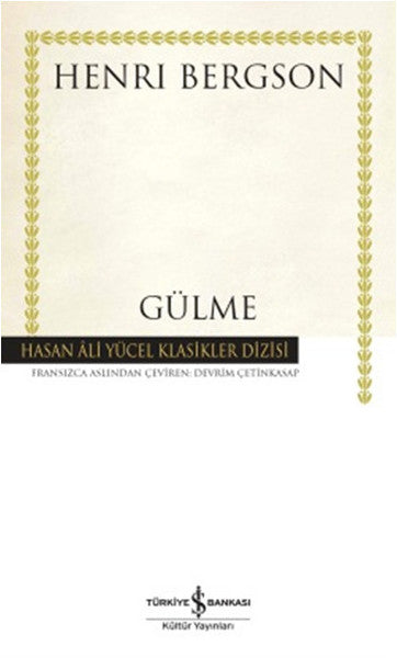 Gülme - Hasan Ali Yücel Klasikleri