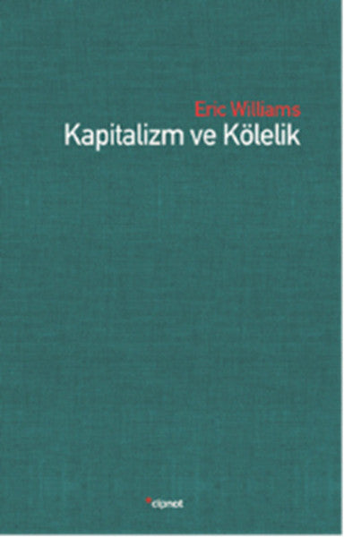 Kapitalizm ve Kölelik