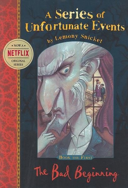 The Bad Beginning (A Series of Unfortunate Events)