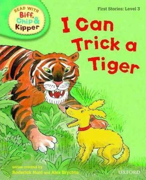ORT Read With Biff Chip and Kipper FIRST STORIES Level 3 I Can Trick a Tiger