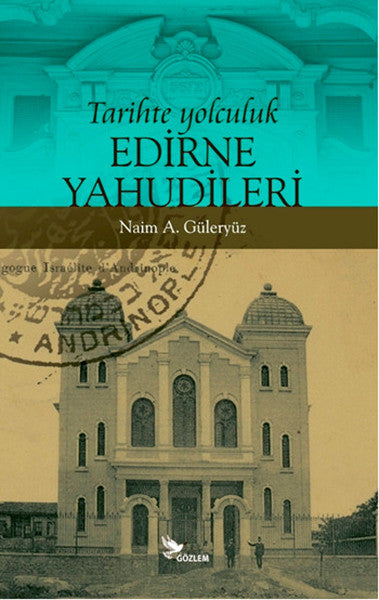 Tarihte Yolculuk - Edirne Yahudileri