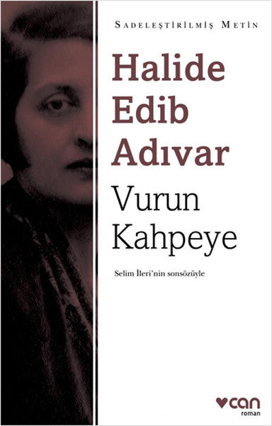 Vurun Kahpeye - Sadeleştirilmiş Metin