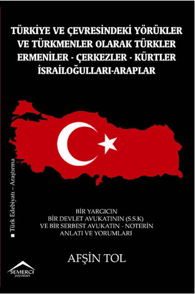 Türkiye Ve Çevresindeki Yörükler Ve Türkmenler Olarak Türkler