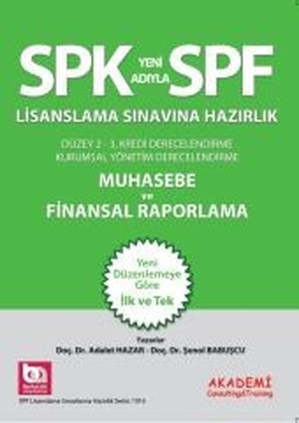 SPK Lisanslama Sınavlarına Hazırlık Düzey 2 - 3 Muhasebe ve Finansal Raporlama