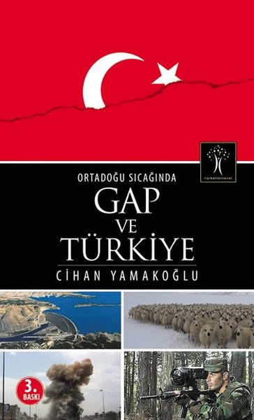 Ortadoğu Sıcağında Gap ve Türkiye