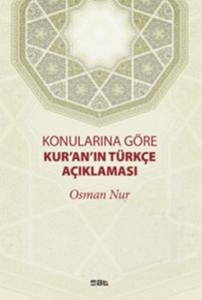 Konularına Göre Kur'an'ın Türkçe Açıklaması