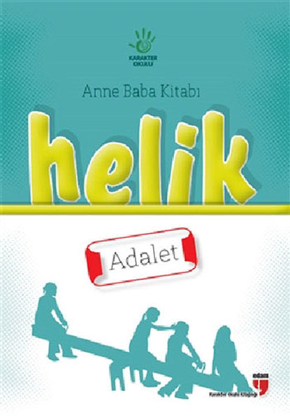 Helik Anne Baba Kitabı - Adalet