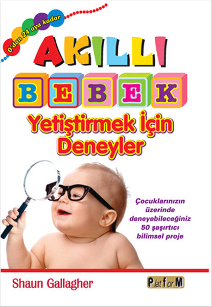 Akıllı Bebek Yetiştirmek İçin Deneyler