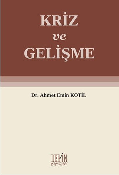 Kriz ve Gelişme