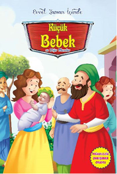 Evvel Zaman İçinde - Küçük Bebek ve Diğer Masallar