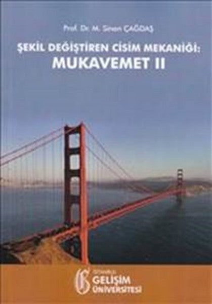 Şekil Değiştiren Cisim Mekaniği - Mukavemet 2