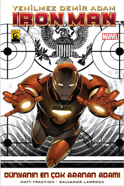Iron Man Cilt 2 Demir Adam dünyanın En Çok Ararnan Adamı 1